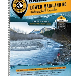 Backroad Mapbooks Backroad Mapbook Fishing Mapbook Lower Mainland BC Fishing Books And DVDs