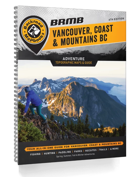 Backroad Mapbooks Vancouver Coast & Mountains BC 2 Backroad Mapbooks Vancouver Coast & Mountains BC