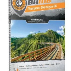 Backroad Mapbooks Thompson Okanagan BC Fishing Books And DVDs